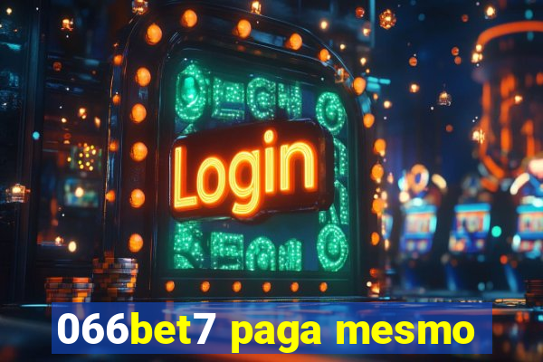 066bet7 paga mesmo